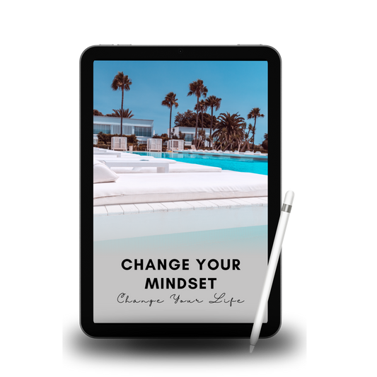 Change Your Mindset Change Your Life Ebook